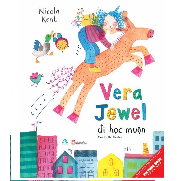 Sách tranh song ngữ Vera Jewel đi học muộn - QV