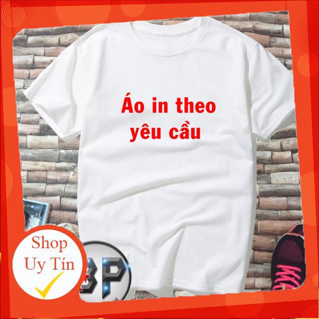 [SIÊU HOT]   -  Áo in hình khách đặt theo yêu cầu (áo màu trắng) Thiết kế độc lạ ÁO TỰ THIẾT KẾ ĐỘC LẠ