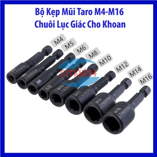Bộ Taro, Bộ Kẹp Mũi Taro M4-M16 Chuôi Lục Giác Cho máy khoan, bắn vít