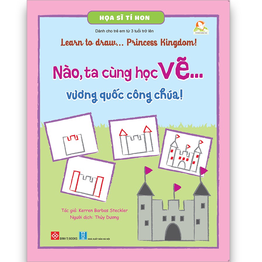 SÁCH - Họa sĩ tí hon- Nào, ta cùng học vẽ...vương quốc công chúa!