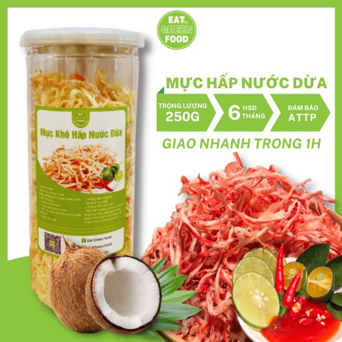 Mực Khô Hấp Nước Cốt Dừa Xé Sợi Eatgreen food 250G Loại 1, Đồ Ăn Vặt An Toàn VSTP | BigBuy360 - bigbuy360.vn