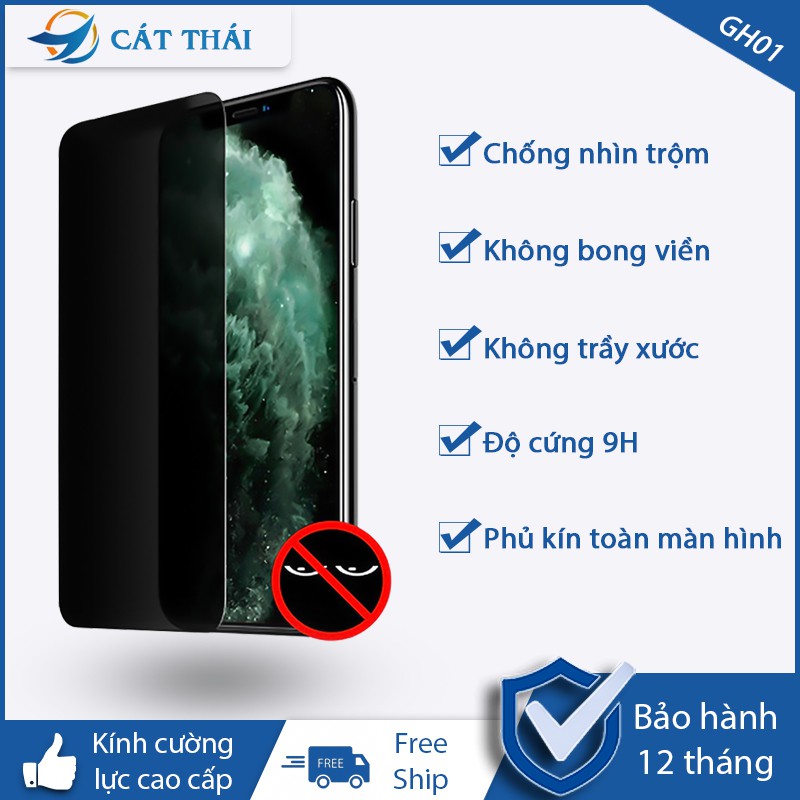 [Miếng dán màn hình] Kính cường lực chống nhìn trộm Cát Thái dành cho Iphone 6/7/8/X/11 6Plus 7Plus 8Plus XS MAX Iphone