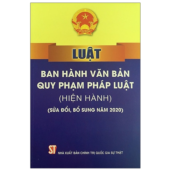 Sách Luật Ban Hành Văn Bản Quy Phạm Pháp Luật (Hiện Hành) (Sửa Đổi, Bổ Sung Năm 2020) | WebRaoVat - webraovat.net.vn