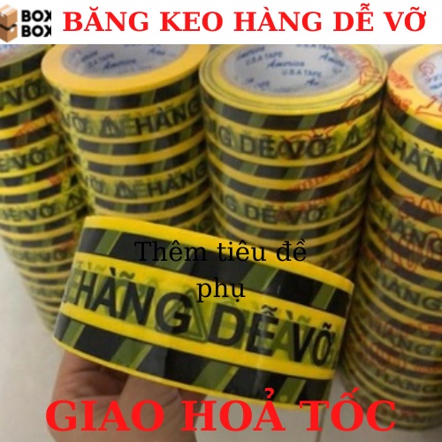 6 cuộn băng keo hàng dễ vỡ dán thùng siêu chắc chắn giá rẻ tận xưởng hỏa tốc giao ngay