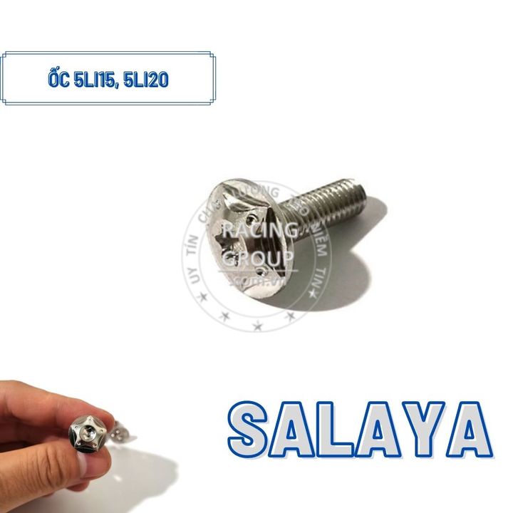 Ốc Salaya inox 5li15, 5li20 đầu dù gắn các vị trí tương thích trên xe máy