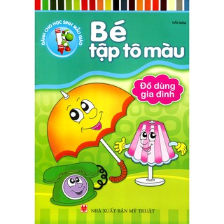 Sách - Bé tập tô màu - Đồ dùng gia đình