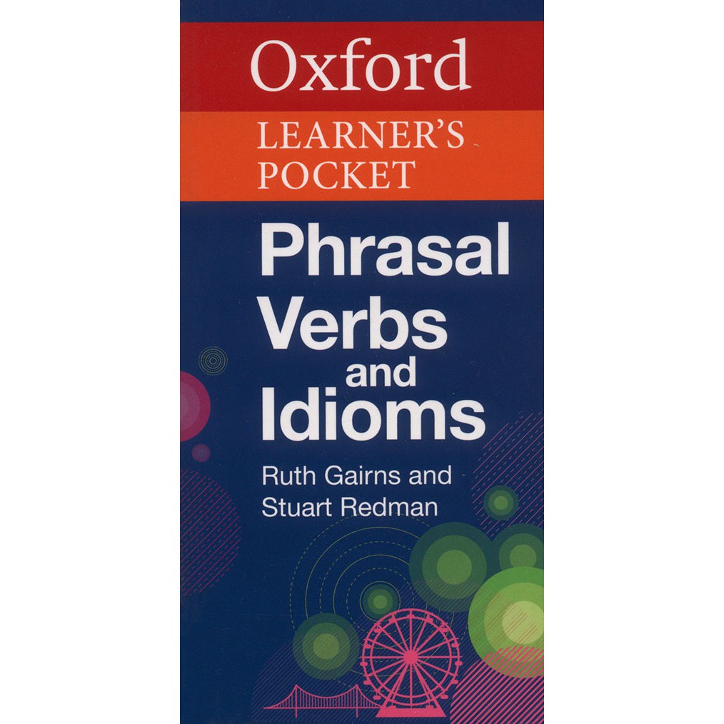 Sách - Oxford Learner's Pocket Phrasal Verbs And Idioms