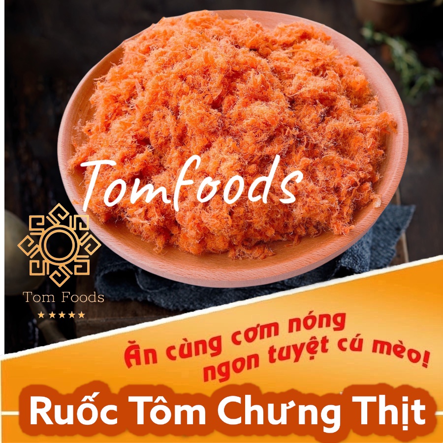 Ruốc Tôm Thịt  TOMFOODS - Loại Đặc Biêt- Ngon Tuyệt Đỉnh 500g [FREESHIP]