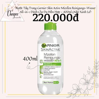 Nước Tẩy Trang Garnier Skin Active Mizellen Reinigungs-Wasser All-in-1 Dành Cho Da Hỗn Hợp - 400ml (Nắp Xanh Lá)