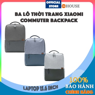 Ba Lô thời trang Xiaomi Commuter Backpack - Balo Xiaomi 15.6 inch Laptop Du Lịch - MiHouse