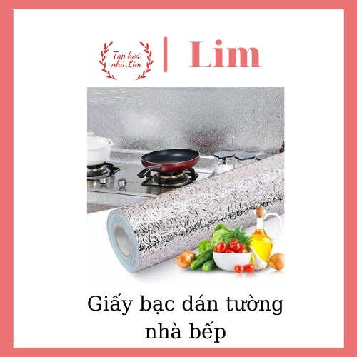 Giấy Dán Tường Nhà Bếp, Kích Thước 3M x 60CM, Tráng Nhôm Bền Màu, Chống Thấm Nước, Chống Dầu mỡ, Chịu Nhiệt Độ Cao Giấy