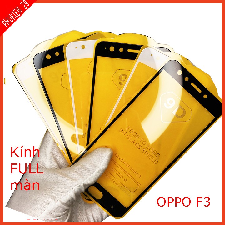 Kính cường lực Oppo F3   full màn hình, Ảnh thực shop tự chụp, tặng kèm bộ giấy lau kính  taiyoshop2