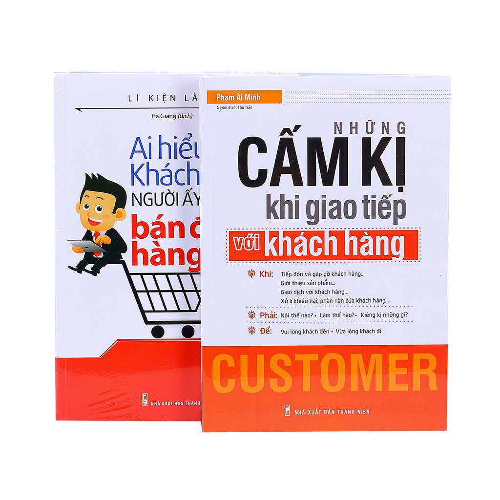 Sách - Combo Ai Hiểu Khách Hàng Người Ấy Bán Được Hàng + Những Cấm Kị Khi Giao Tiếp Với Khách Hàng (Trọn Bộ 2 Cuốn)