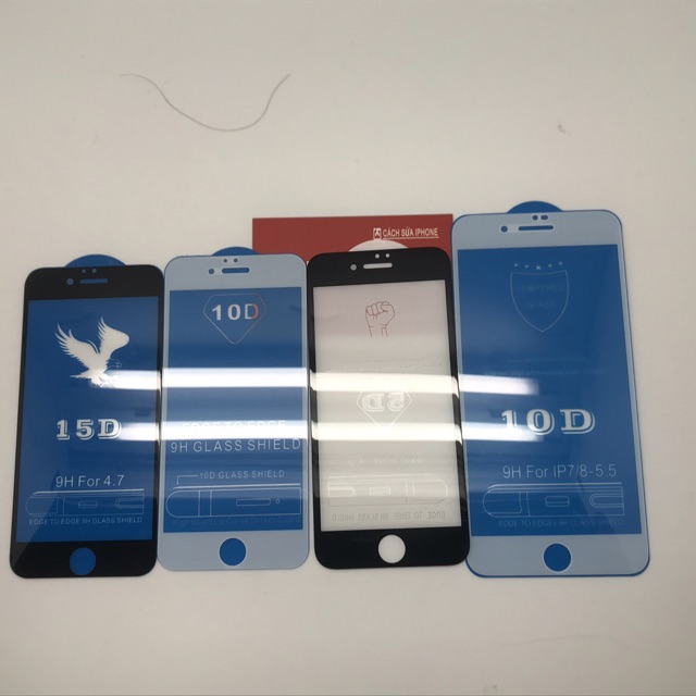 Cường Lực FULL MÀN HÌNH 5D 9D 10D 15D Dành Cho IP 6/ 6S/ 7 / 8/ Plus