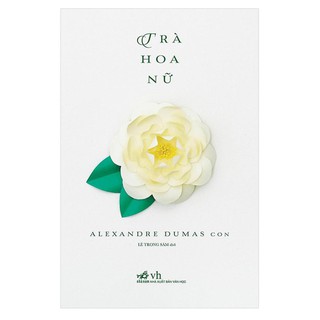 Sách - trà hoa nữ - văn học kinh điển thế giới