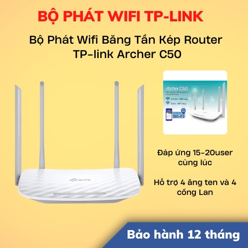 [Hỏa Tốc - HCM] Bộ Phát Wifi Băng Tần Kép Archer C50 AC1200 Tp-link | Bảo Hành 24 TH | LSB Store