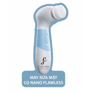 Máy rửa mặt cọ nano flawless. Hàng Việt Nam được sản xuất theo công nghệ Nhật Bản. Giá niêm yết 600k/bộ