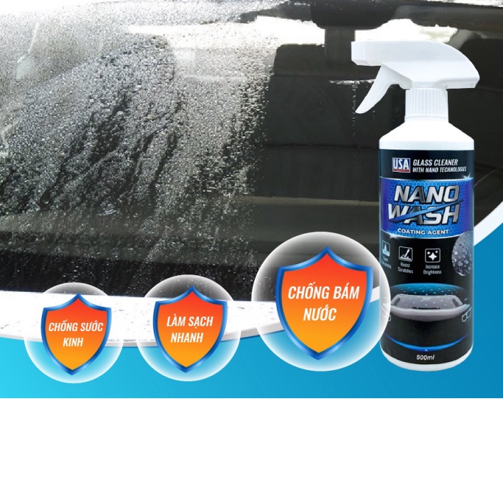 (Siêu tốc) Chai Xịt NANO WASH 500ml Chính Hãng chống bám nước và bụi bẩn trên mặt kính Ô Tô