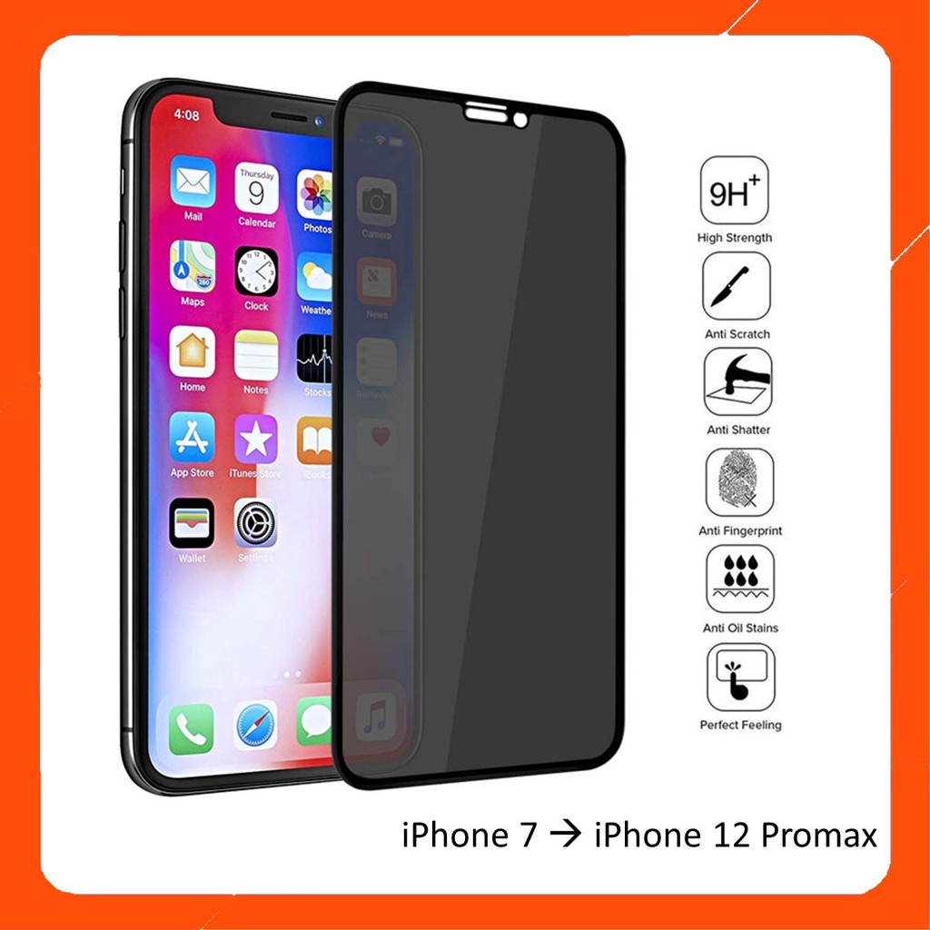 Kính cường lực ip chống nhìn trộm Full màn 7/7plus/8/8plus/plus/x/xr/xs/11/12/pro/max