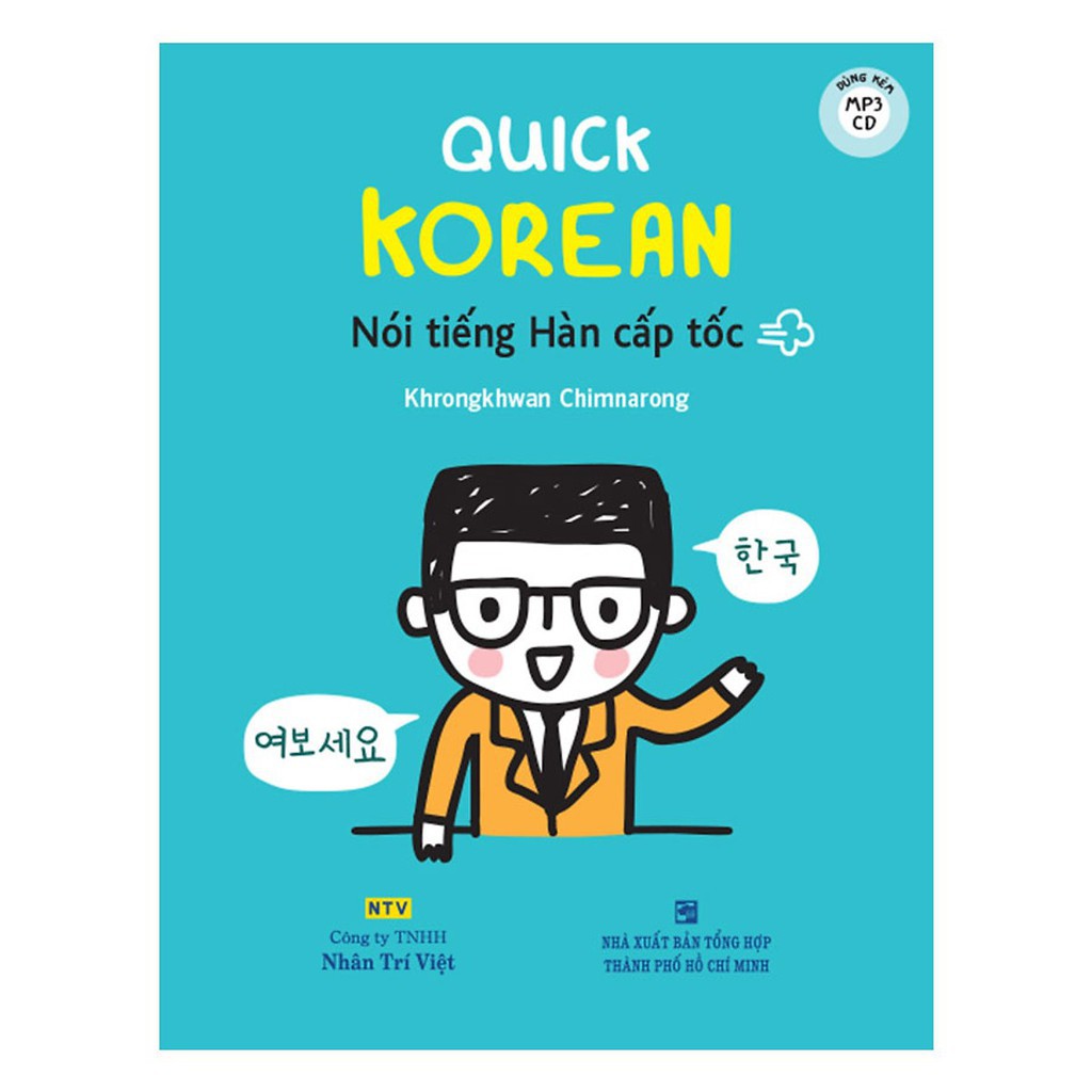Sách - Quick Korean - Nói Tiếng Hàn Cấp Tốc - NTV