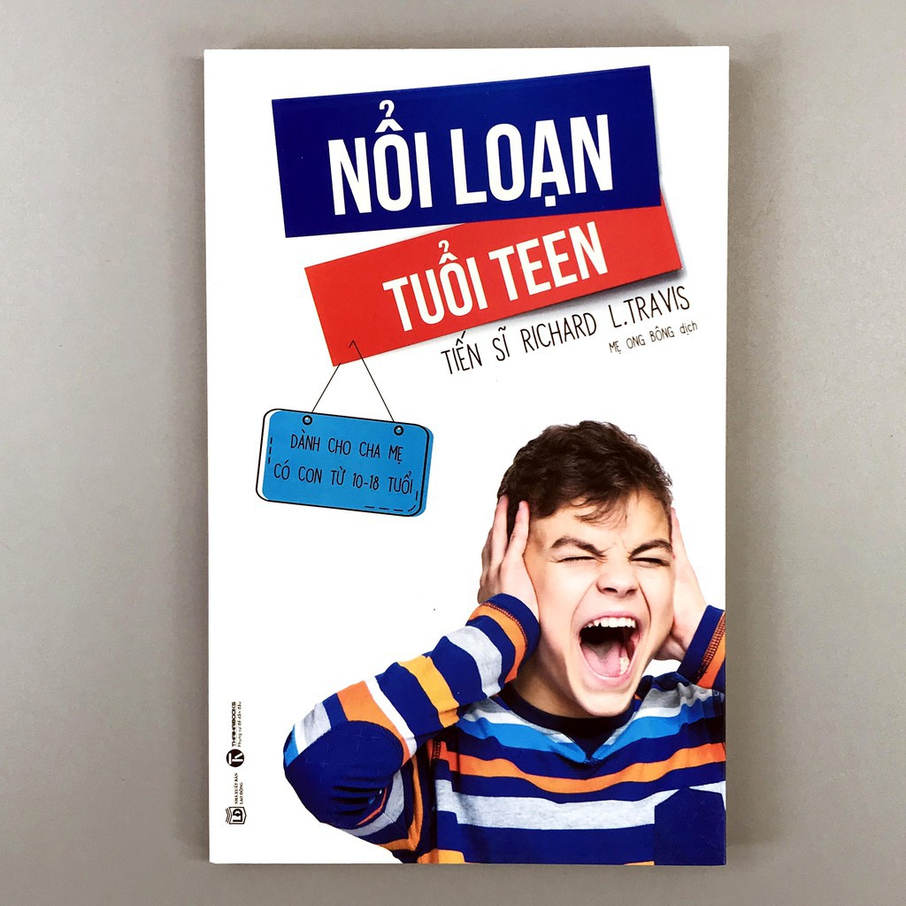 Sách - Nổi Loạn Tuổi Teen - TS Richard L Travis