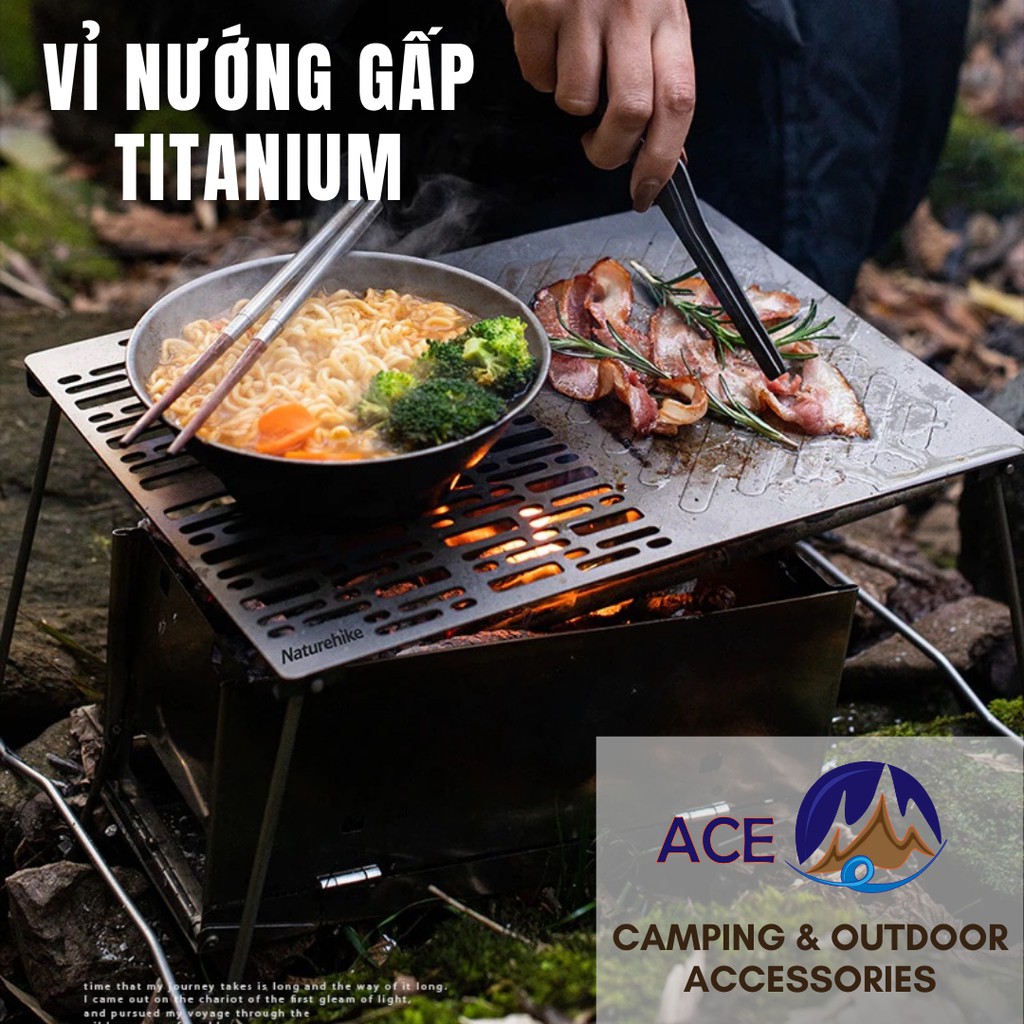 Vỉ nướng dã ngoại cao cấp đa năng Titanium Glamping Naturehike_NH20SK015