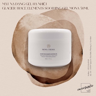 MẶT NẠ DỊU DA MONA FREMA GLACIER TRACE ELEMENTS SOOTHING GEL