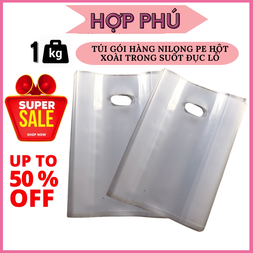 1Kg Túi Gói Hàng Nilong PE Hột Xoài Trong Suốt Đục Lỗ - Túi Ni Lông Hợp Phú Hàng Zin Bóng Đẹp Dẻo Dai