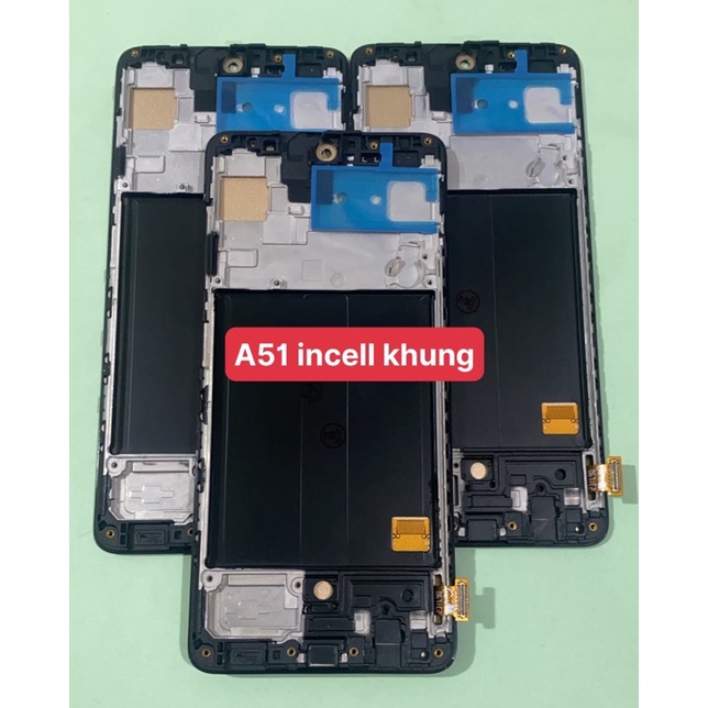 Màn hình thay thế SS A51 incell có luôn khung,màn hình hiển thị đẹp