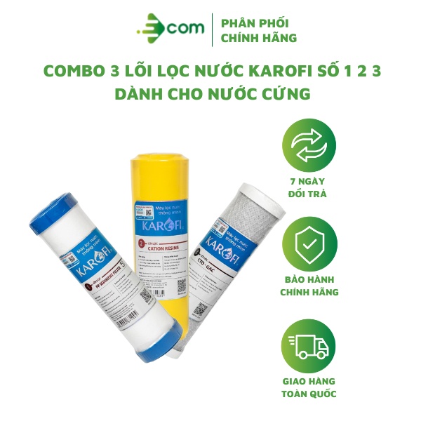 Combo lõi lọc nước Karofi 1,2,3 dành cho nước Cứng