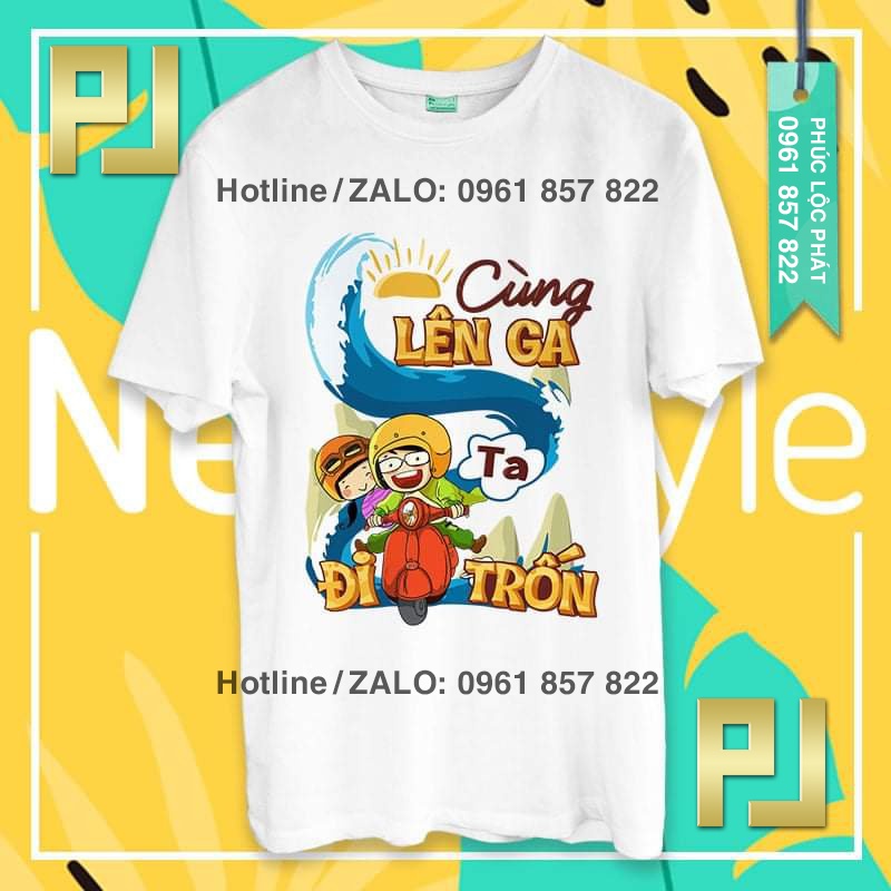 ÁO NHÓM TEAM BUILDING DU LỊCH ĐI BIỂN LÊN GA TA ĐI TRỐN