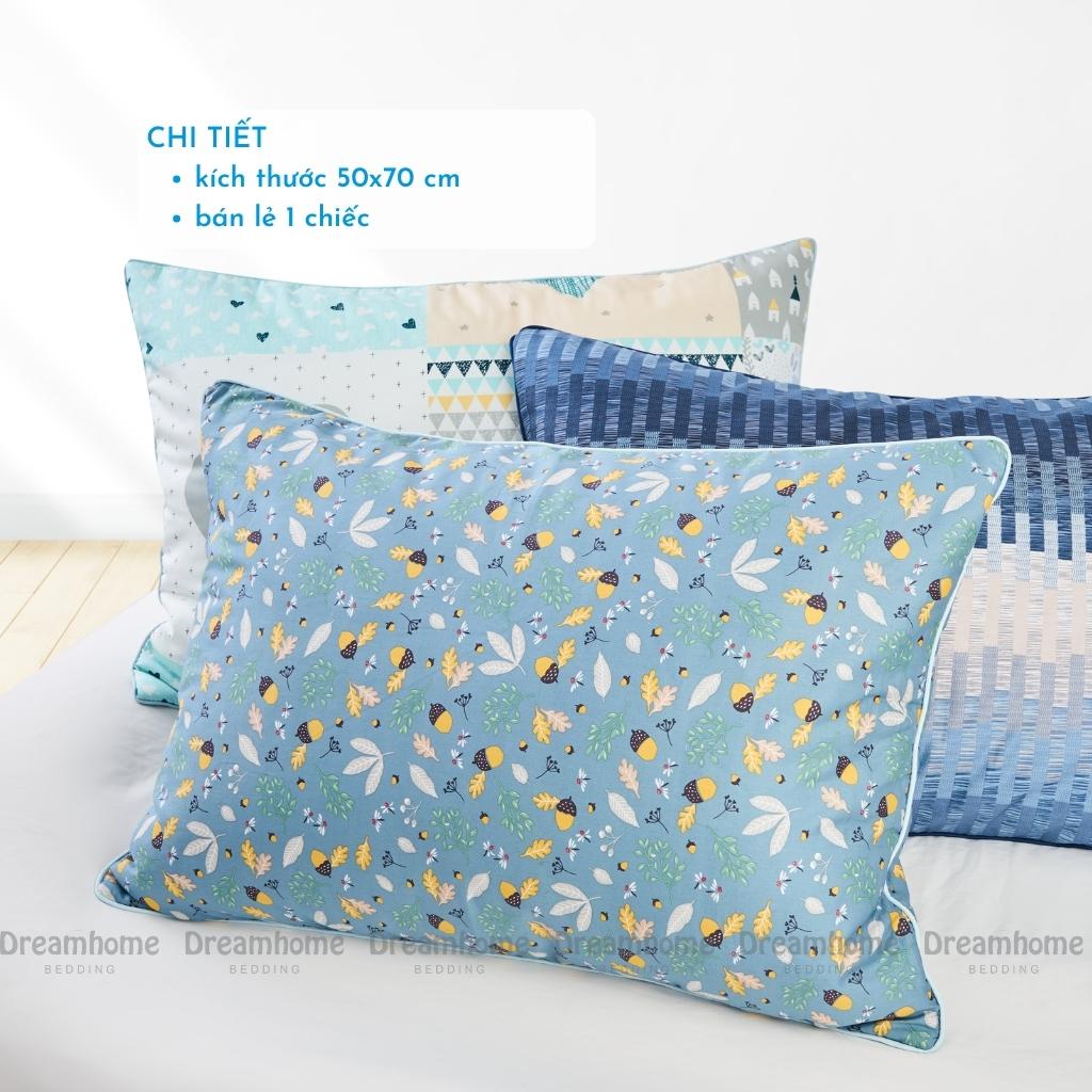 Vỏ gối 50x70cm Cotton Hàn DREAMHOME trần bông mỏng đẹp, đanh mát, có khóa kéo tiện lợi (1 cái)
