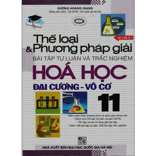 Sách - Thể loại và phương pháp giải bài tập tự luận và trắc nghiệm Hóa Học đại cương - vô cơ 11