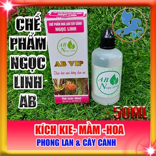 Chế Phẩm Ngọc Linh AB VIP 50ml | Hỗ trợ phân chia tế bào cho Phong Lan