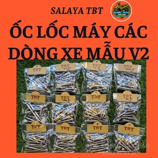 Salaya TBT: Ốc Lốc Máy Mẫu V2 Chuẩn Inox 304 Dành Cho Tất Cả Dòng Xe Phổ Thông