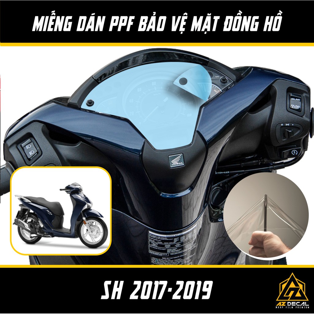 [Mã LIFEAUMAY giảm 10% tối đa 30k đơn 150k] Miếng Dán PPF Bảo Vệ Mặt Đồng Hồ Xe Honda SH 2017 - 2019 [MUA 1 TẶNG 1]