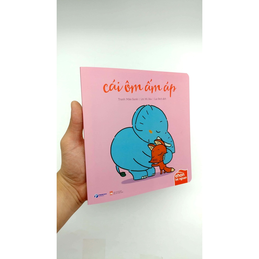 Sách Ehon Bé Ngoan - Tớ Muốn Ăn Một Con Voi: Cái Ôm Ấm Áp