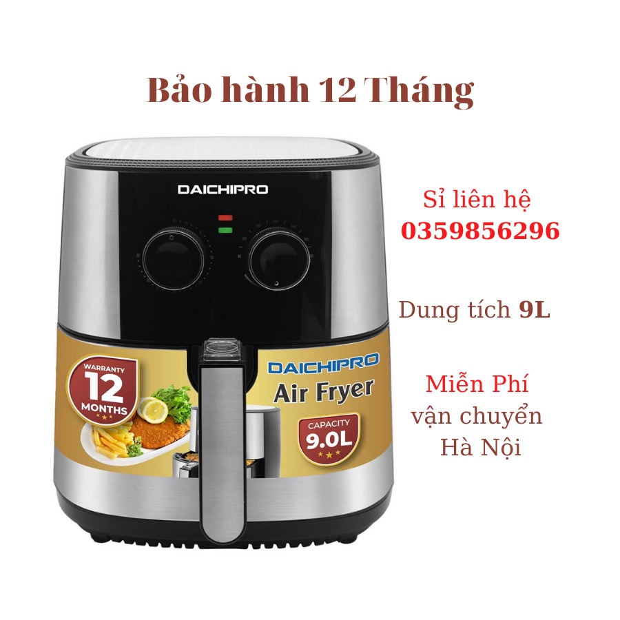 Nồi chiên không dầu cơ Liên doanh Nhật Bản DAICHIPRO 9L - Bảo hành 12T