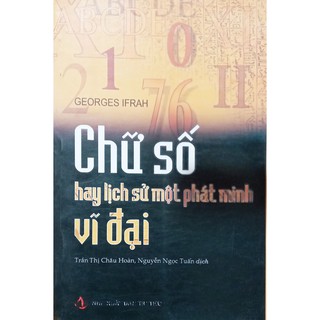 Chữ Số Hay Lịch Sử Một Phát Minh Vĩ Đại