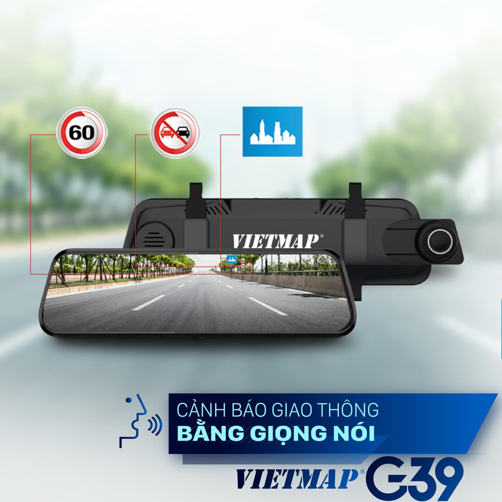 (BH 12th) Camera Hành Trình VIETMAP G39 - Cảnh báo giao thông bằng giọng nói - Màn hình gương cảm ứng - Hàng Chính Hãng | BigBuy360 - bigbuy360.vn