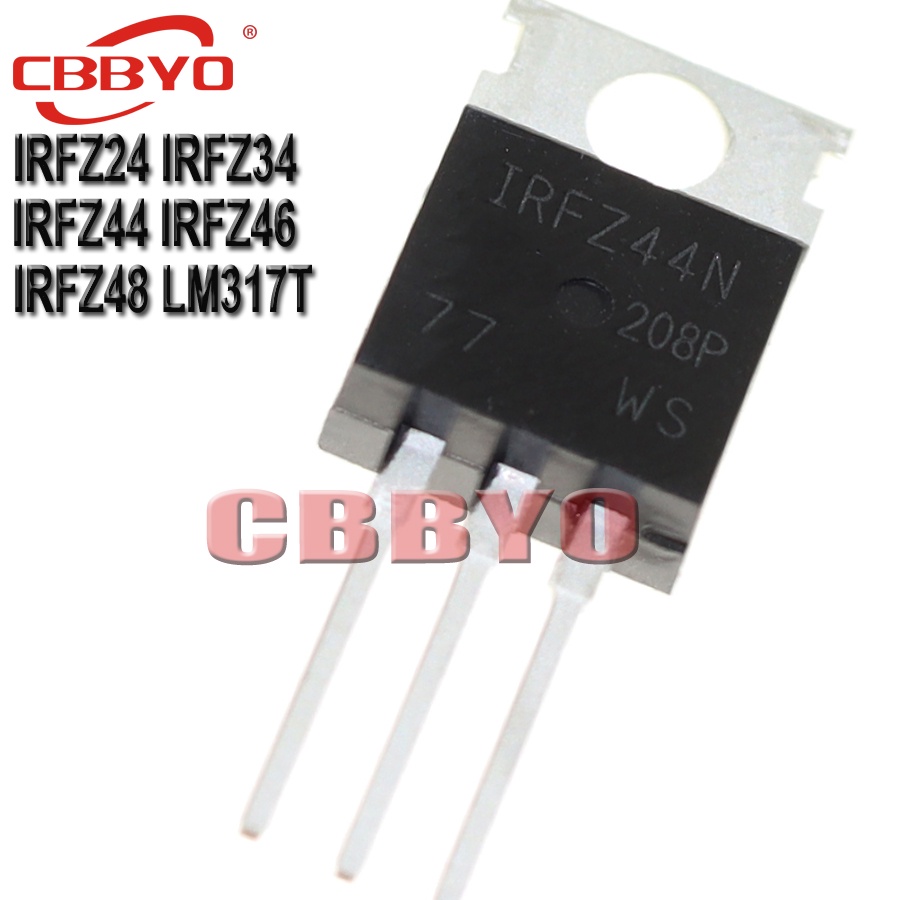 10 CÁI IRFZ24N IRFZ34N IRFZ44N IRFZ46N IRFZ48N LM317T Transistor TO220 IRFZ24PBF IRFZ34PBF IRFZ44PBF