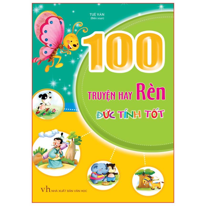 Sách - 100 Truyện Hay Rèn Đức Tính Tốt - Minh Long