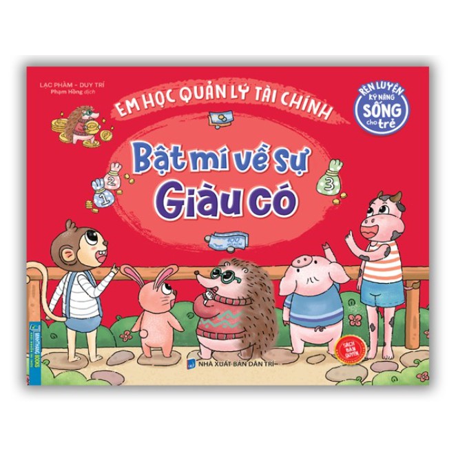 Sách - Rèn luyện kỹ năng sống cho trẻ - Em học quản lý tài chính - Bật mí về sự giàu có