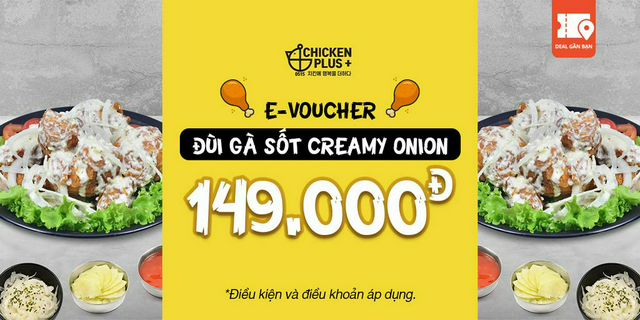 E-Voucher Đùi gà sốt Creamy Onion tại Chicken Plus