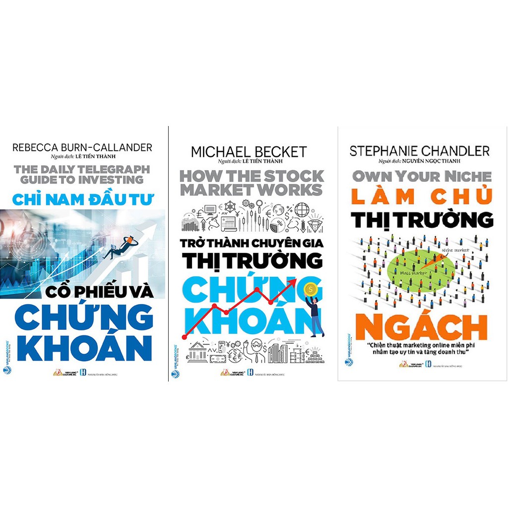 Sách - Trở Thành Chuyên Gia Thị Trường Chứng Khoán + Làm Chủ Thị Trường Ngách + Chỉ Nam Đầu Tư Cổ Phiếu Và Chứng Khoán