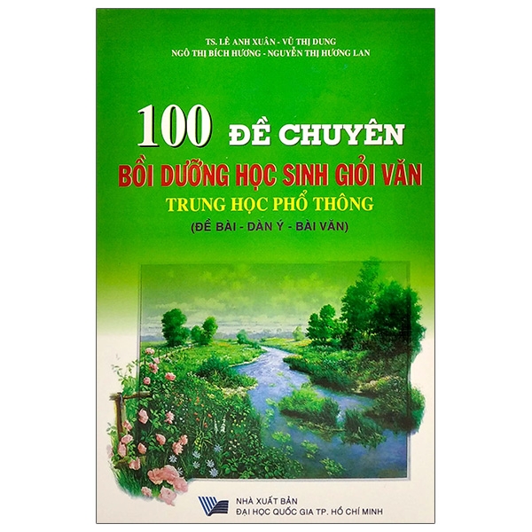 Sách 100 Đề Chuyên Bồi Dưỡng Học Sinh Giỏi Văn Thpt