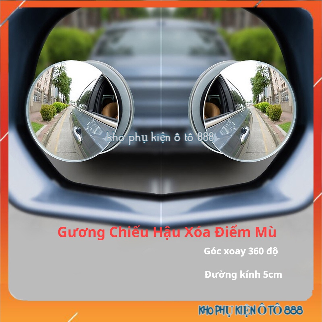 Gương chiếu hậu tròn 360 độ điều chỉnh điểm mù ô tô đường kính 5cm