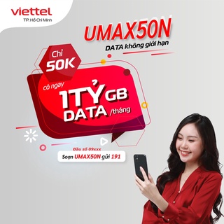 Sim 4G Viettel gói UMAX50N Data không giới hạn đầu số 09xxx
