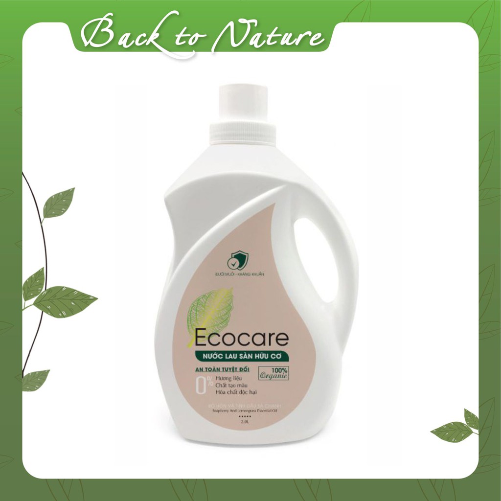 Nước Lau Sàn Bồ Hòn Hữu Cơ Ecocare 2 lít - Diệt khuẩn, Đuổi muỗi, Chống trơn trượt - Mẫu mới 2020