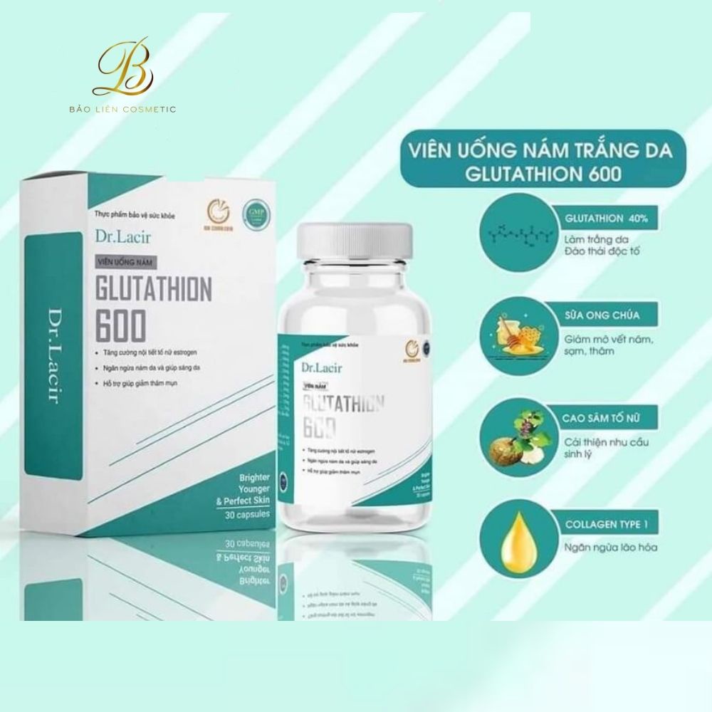 Viên uống trắng da Glutathione 600 Dr Lacir, viên uống đẹp da cân bằng nội tiết tố nữ